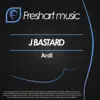 J Bastard - Single album lyrics, reviews, download