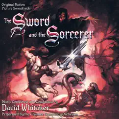 The Sword and the Sorcerer (Original Motion Picture Soundtrack) by David Whitaker & Graunke Symphony Orchestra of Munich album reviews, ratings, credits