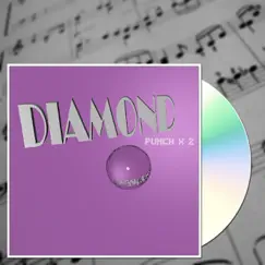 Diamond - Single by Punch Punch album reviews, ratings, credits