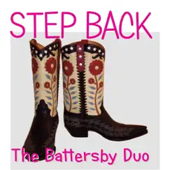 Step Back - Single by The Battersby Duo album reviews, ratings, credits