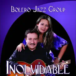 Inolvidable by Bolero Jazz Group album reviews, ratings, credits