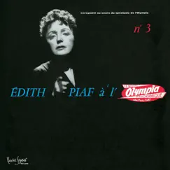 Édith Piaf À L'Olympia N°3 (Live 1958) by Edith Piaf album reviews, ratings, credits