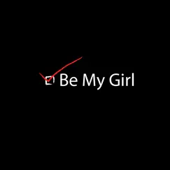 Be My Girl Song Lyrics