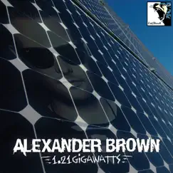 1.21 Gigawatt - Single by Alexander Brown album reviews, ratings, credits
