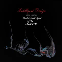 Intelligent Design Live by Shaolin Death Squad album reviews, ratings, credits