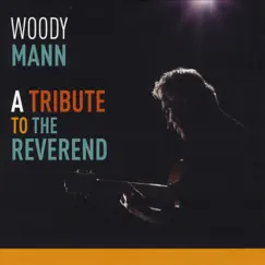 A Tribute to the Reverend by Woody Mann album reviews, ratings, credits