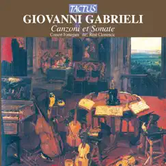 Gabrieli: Canzoni et Sonate by Consort Fontegara & René Clemencic album reviews, ratings, credits
