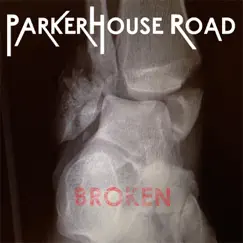 Broken - EP by Parkerhouse Road album reviews, ratings, credits