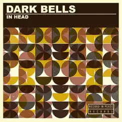 In Head - Single by Dark Bells album reviews, ratings, credits