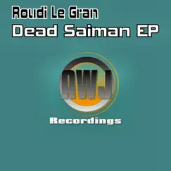 Dead Saiman - Single by Roudi Le Gran album reviews, ratings, credits