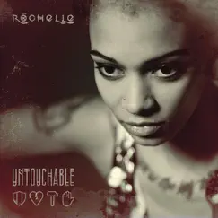 Untouchable - Single by Rochelle album reviews, ratings, credits