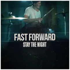 Stay the Night - Single by Fast Forward album reviews, ratings, credits