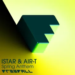 Spring Anthem - Single by I,Star & Air-T album reviews, ratings, credits