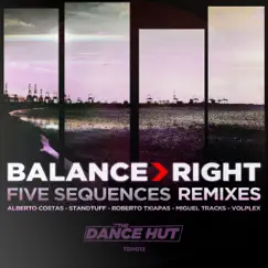 Five Sequences (Remixes) by Balance Right album reviews, ratings, credits
