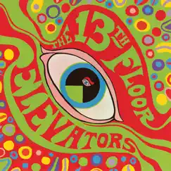 The Psychedelic Sounds of the 13th Floor Elevators by 13th Floor Elevators album reviews, ratings, credits