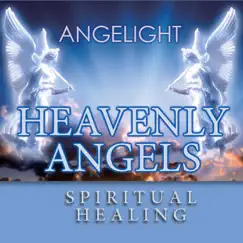 Heavenly Angels (Spiritual Healing) by Angelight album reviews, ratings, credits