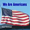 We Are Americans - Single album lyrics, reviews, download