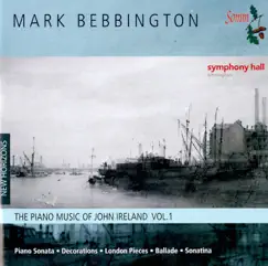 Piano Music By John Ireland, Vol. 1 by Mark Bebbington album reviews, ratings, credits