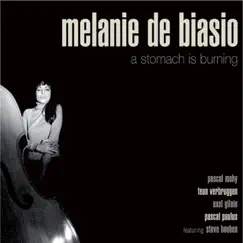 A Stomach Is Burning (feat. Steve Houben) by Melanie De Biasio album reviews, ratings, credits