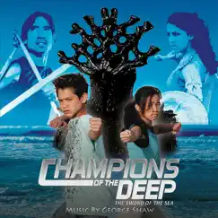 Champions of the Deep: The Sword of the Sea by George Shaw album reviews, ratings, credits