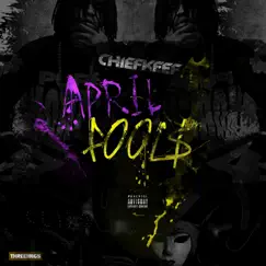 April Fools - Single by Chief Keef album reviews, ratings, credits