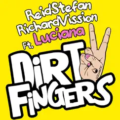 Dirty Fingers (feat. Luciana) Song Lyrics