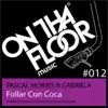 Follar Con Coca (feat. Gabriela) album lyrics, reviews, download