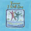 Forever I Will Sing: Psalms For All Seasons album lyrics, reviews, download