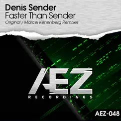 Faster Than Sender - Single by Denis Sender album reviews, ratings, credits