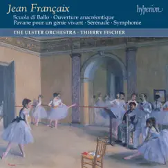 Françaix: Orchestral Music by Ulster Orchestra & Thierry Fischer album reviews, ratings, credits