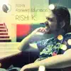 Forward Education pres. Rishi K. - Single album lyrics, reviews, download