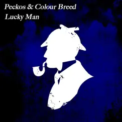 Lucky Man - EP by Peckos & Colour Breed album reviews, ratings, credits