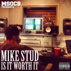 Is It Worth It? - Single by Mike. album reviews, ratings, credits