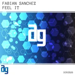 Feel It - Single by Fabián Sanchez album reviews, ratings, credits