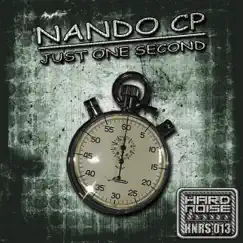 Just One Second - Single by Nando CP album reviews, ratings, credits