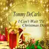I Can't Wait 'Til Christmas Day - Single album lyrics, reviews, download