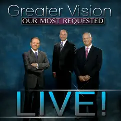 Our Most Requested (Live) by Greater Vision album reviews, ratings, credits