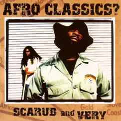 Afro Classics? by Scarub & Very album reviews, ratings, credits