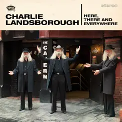 Here, There and Everywhere by Charlie Landsborough album reviews, ratings, credits