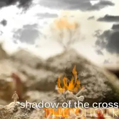 Shadow of the Cross Song Lyrics