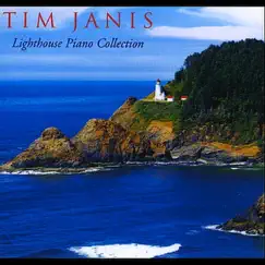 Lighthouse Piano Collection (Piano Reprise) by Tim Janis album reviews, ratings, credits
