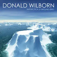 Antarctica - EP by Donald Wilborn album reviews, ratings, credits