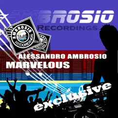 Marvelous - Single by Alessandro Ambrosio album reviews, ratings, credits