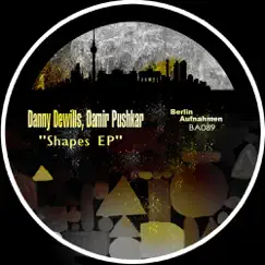 Shapes - Single by Danny Dewills & Damir Pushkar album reviews, ratings, credits