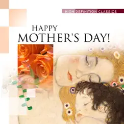 Happy Mother's Day! by Various Artists album reviews, ratings, credits