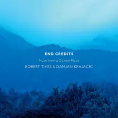 End Credits - Single by Robert Thies & Damjan Krajacic album reviews, ratings, credits