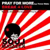 Break 4 Love (feat. Trevor Mako) - Single album lyrics, reviews, download