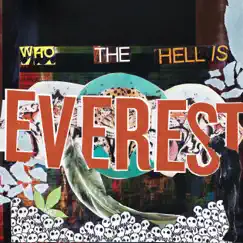 Who the Hell Is Everest? - EP by Everest album reviews, ratings, credits