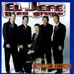 Éxitos Del Recuerdo by El Jefe Y Su Grupo album reviews, ratings, credits