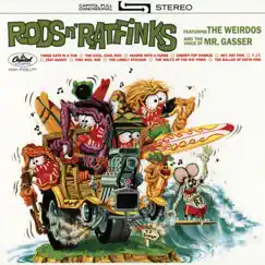 Rods N' Ratfinks by The Weirdos and the voice of Mr. Gasser album reviews, ratings, credits